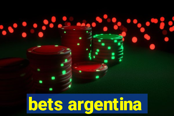 bets argentina