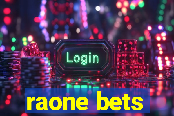 raone bets