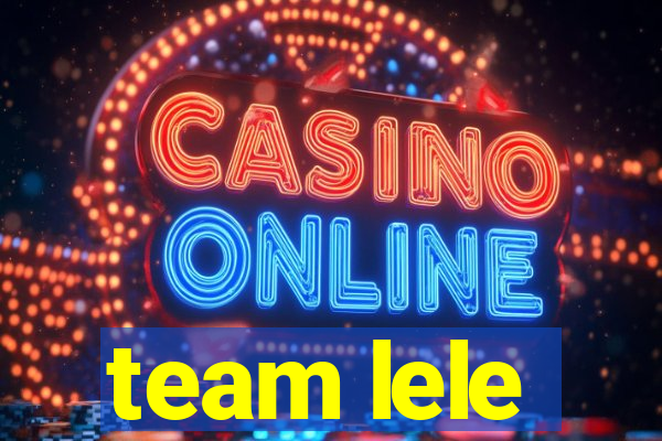 team lele