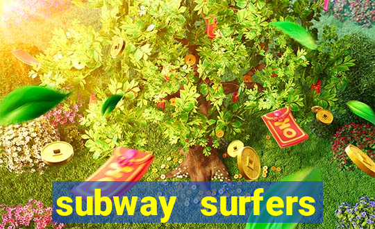 subway surfers dinheiro infinito