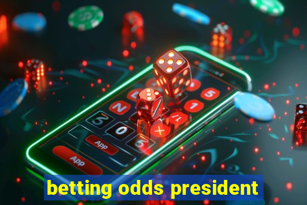 betting odds president