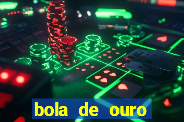 bola de ouro aposta bet