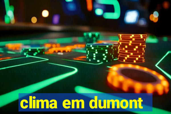 clima em dumont