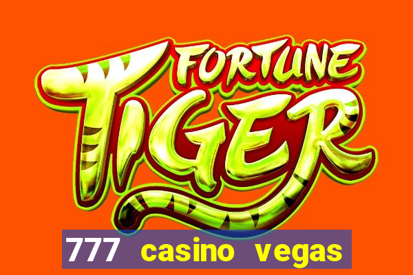 777 casino vegas slots games