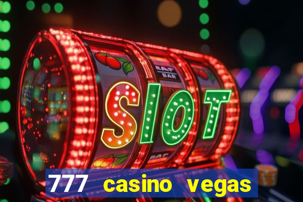 777 casino vegas slots games