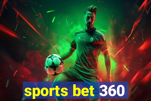 sports bet 360