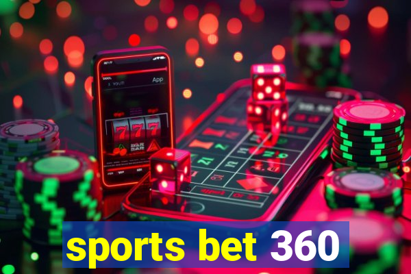 sports bet 360