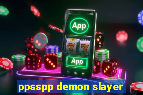 ppsspp demon slayer