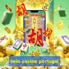 twin casino portugal