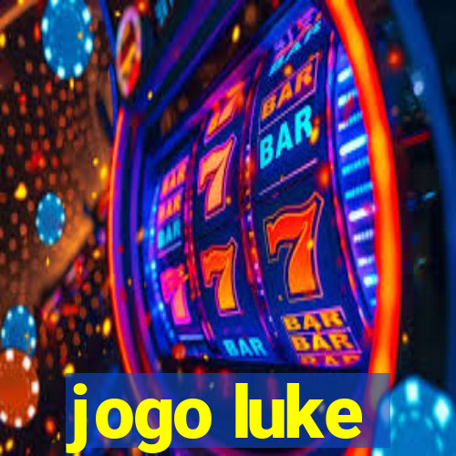 jogo luke