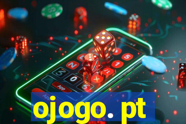 ojogo. pt