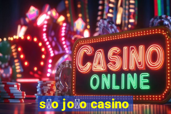 s茫o jo茫o casino