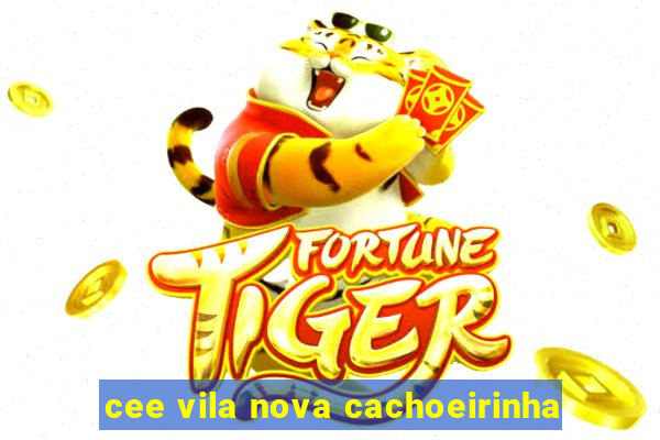 cee vila nova cachoeirinha