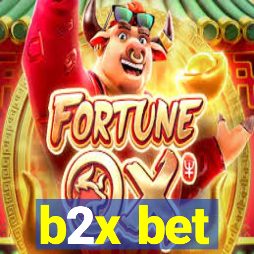 b2x bet