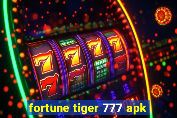 fortune tiger 777 apk