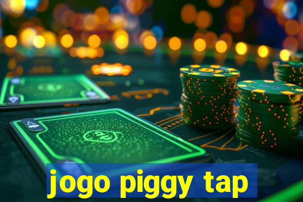 jogo piggy tap