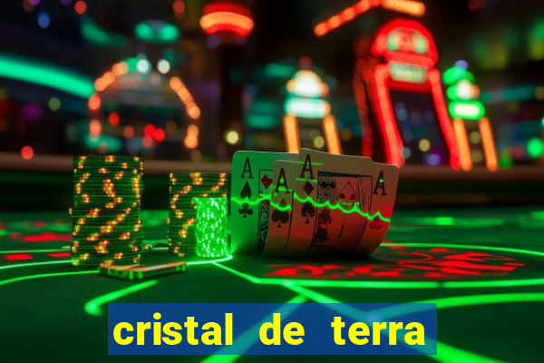 cristal de terra stardew valley