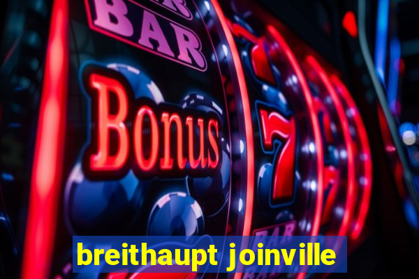 breithaupt joinville