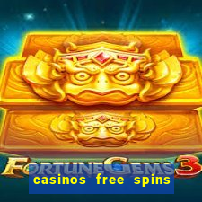 casinos free spins sem deposito