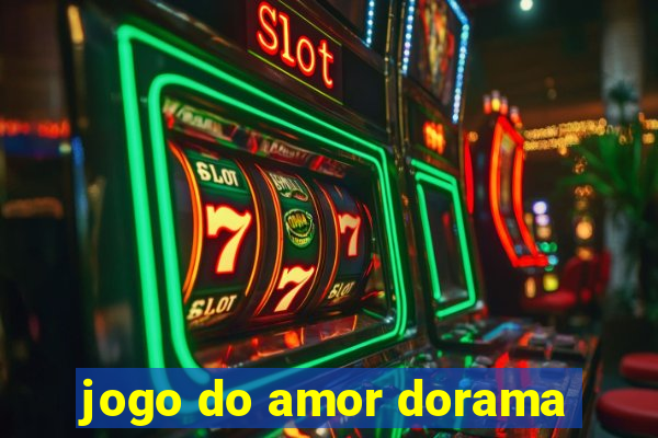 jogo do amor dorama