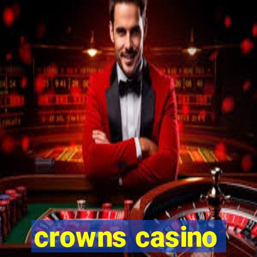 crowns casino