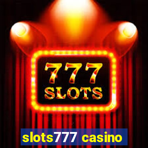 slots777 casino