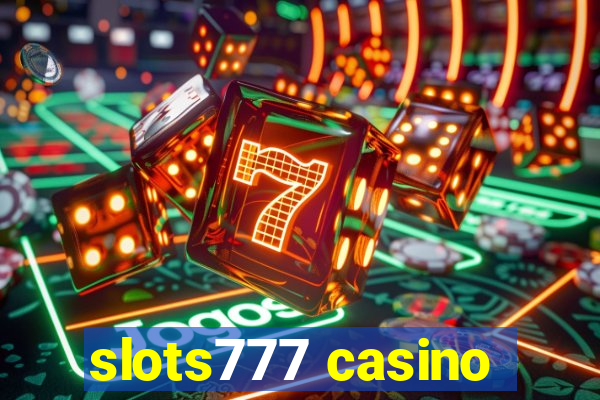 slots777 casino