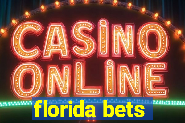 florida bets