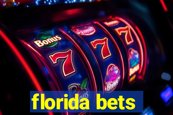 florida bets