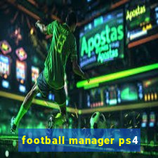 football manager ps4