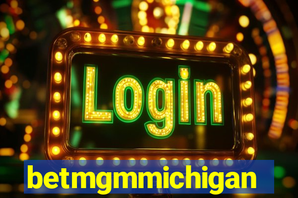 betmgmmichigan