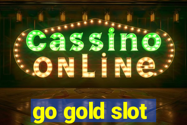 go gold slot