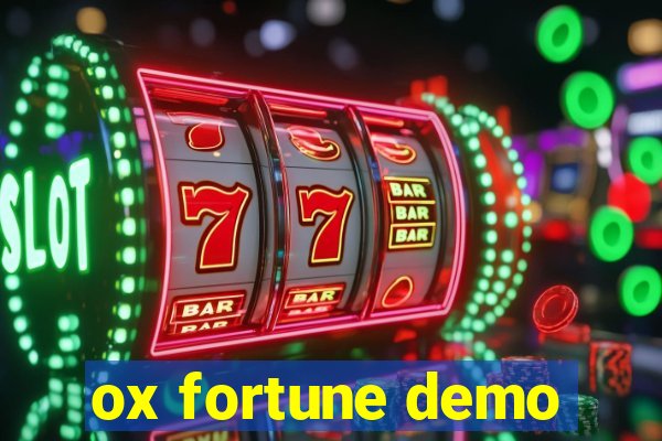 ox fortune demo