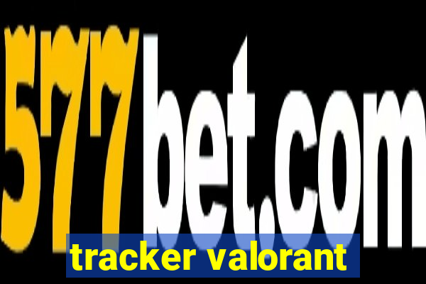 tracker valorant