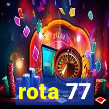 rota 77