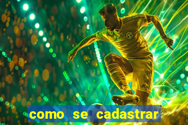 como se cadastrar no esporte bet