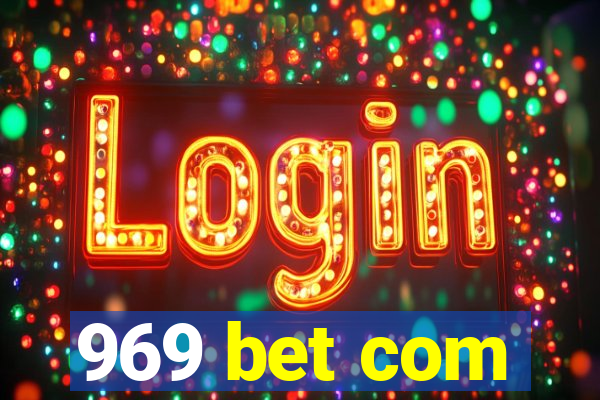 969 bet com