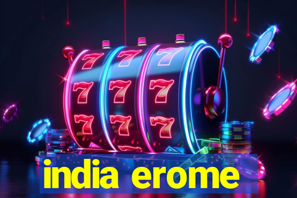 india erome