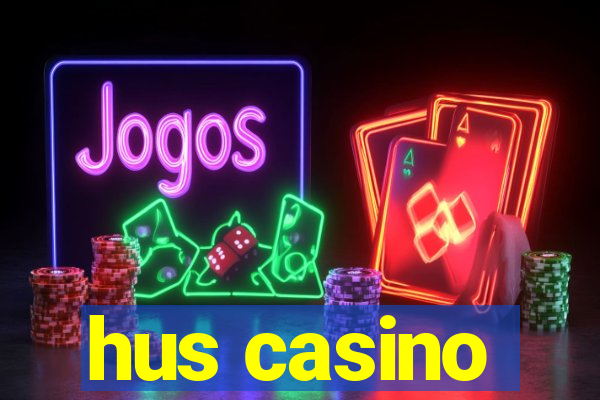 hus casino