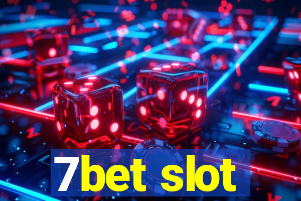 7bet slot