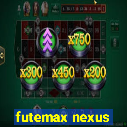 futemax nexus