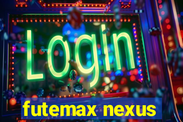 futemax nexus