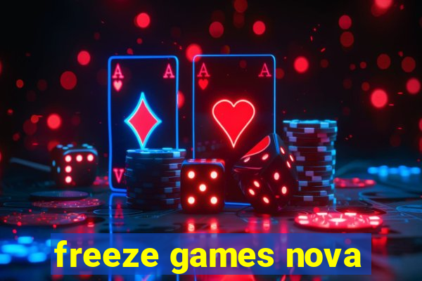 freeze games nova