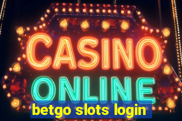 betgo slots login