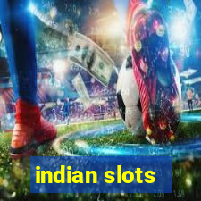 indian slots