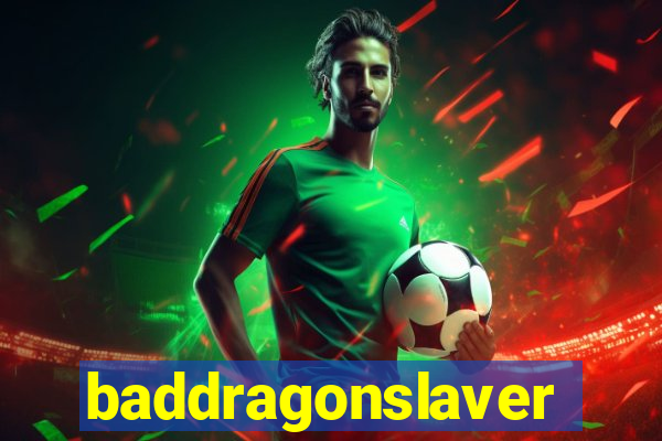 baddragonslaver