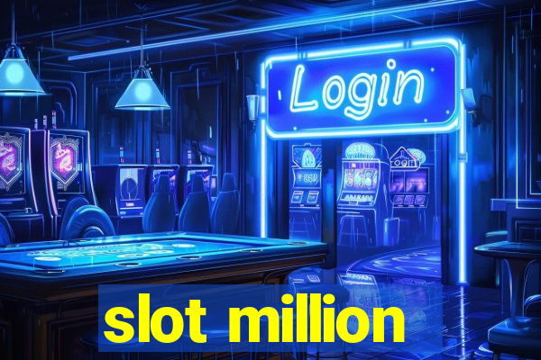 slot million