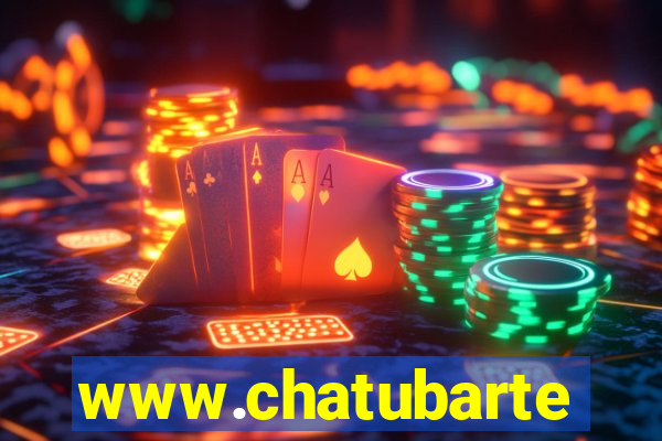 www.chatubarte