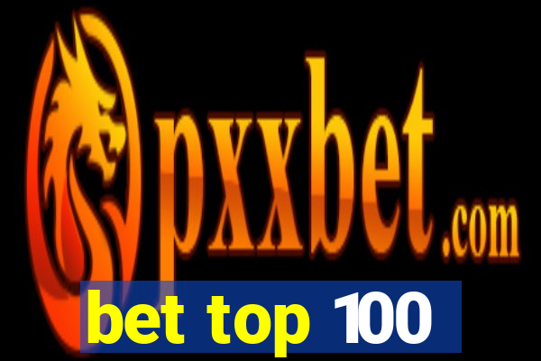 bet top 100