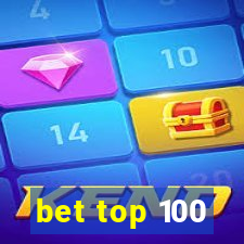 bet top 100